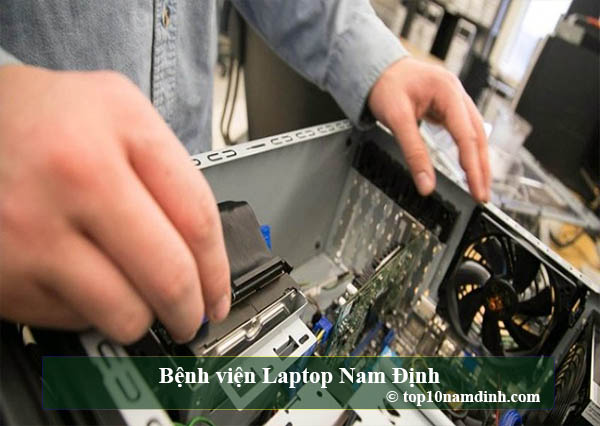 Top 10 địa chỉ sửa máy tính chất lượng tại Nam Định