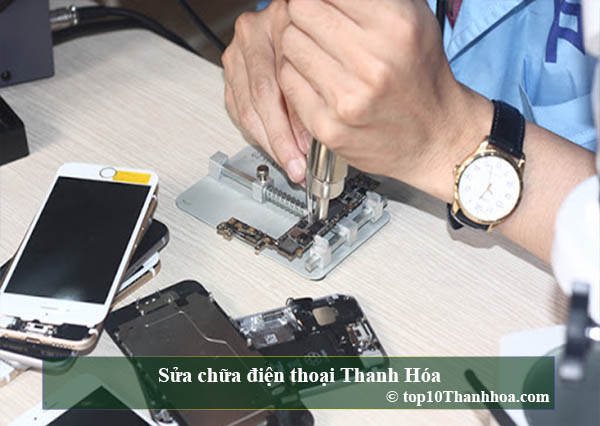 Top 10 cửa hàng sửa chữa điện thoại chính hãng tại Thanh Hóa