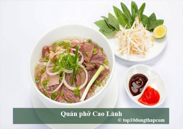 Top 10 quán phở ngon thành phố Cao Lãnh, Đồng Tháp
