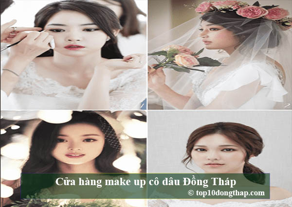 top 10 cửa hàng make up cô dâu đẹp tại Đồng Tháp