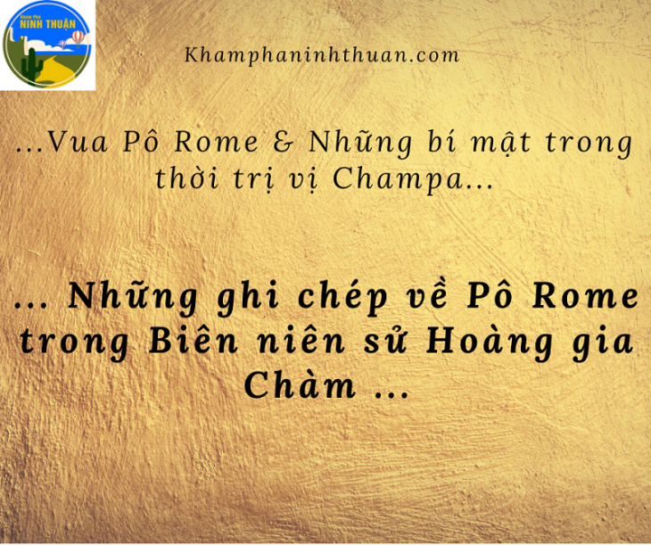Vua Po Rome & Những bí mật trong thời trị vị Champa