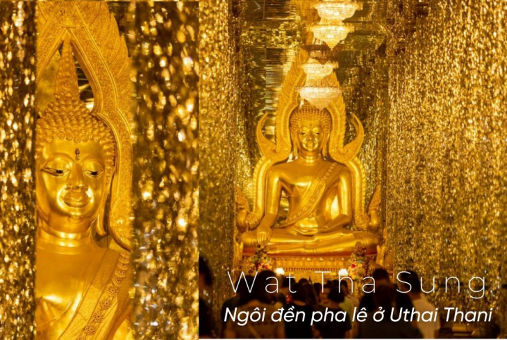 Tìm Hiểu Lịch Sử : Wat Tha Sun: Vẻ Nguy Nga Và Tráng Lệ Của Ngôi đền Pha Lê