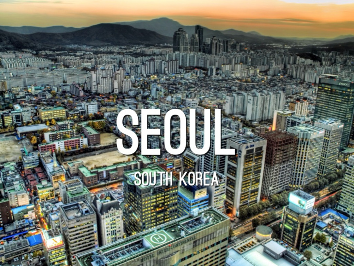 Một số thông tin cần biết về Seoul khi đi tour du lịch Hàn Quốc!