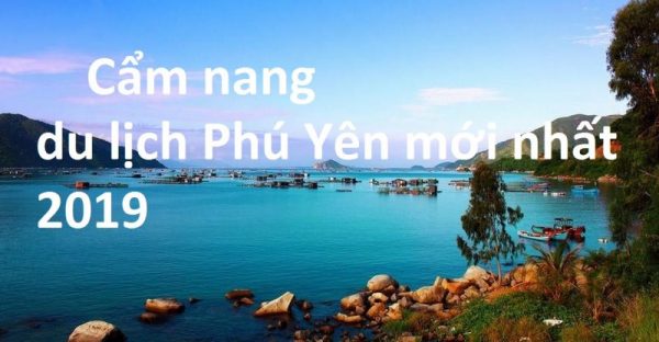 Khám phá Phú Yên : Đến du lịch Phú Yên ăn gì? đi đâu chơi ?