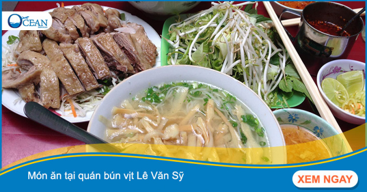 Khám phá địa chỉ ẩm thực Sài Gòn - Quán bún vịt Lê Văn Sỹ