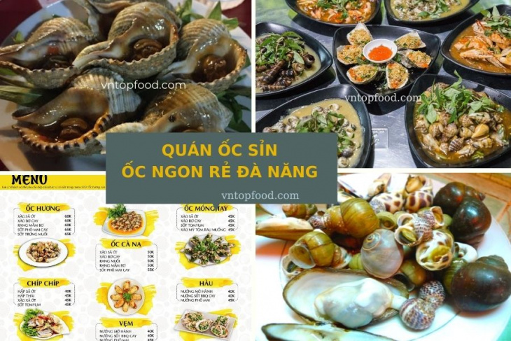 khám phá, trải nghiệm, gợi ý 15 quán ốc ngon ở đà nẵng giá rẻ hút khách rần rần