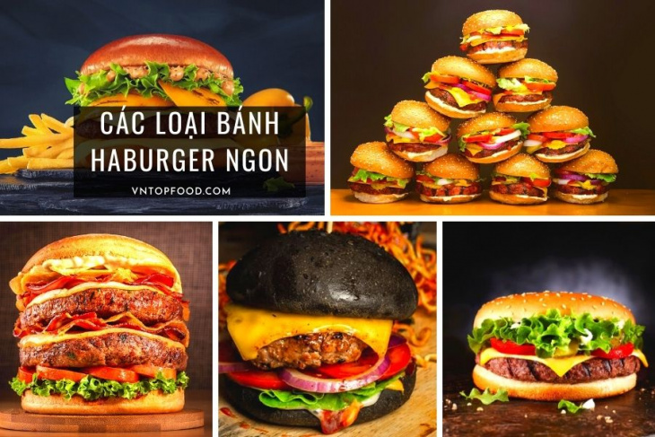 Quán hamburger gần đây: 20+ tiệm bán ngon giá rẻ có giao hàng