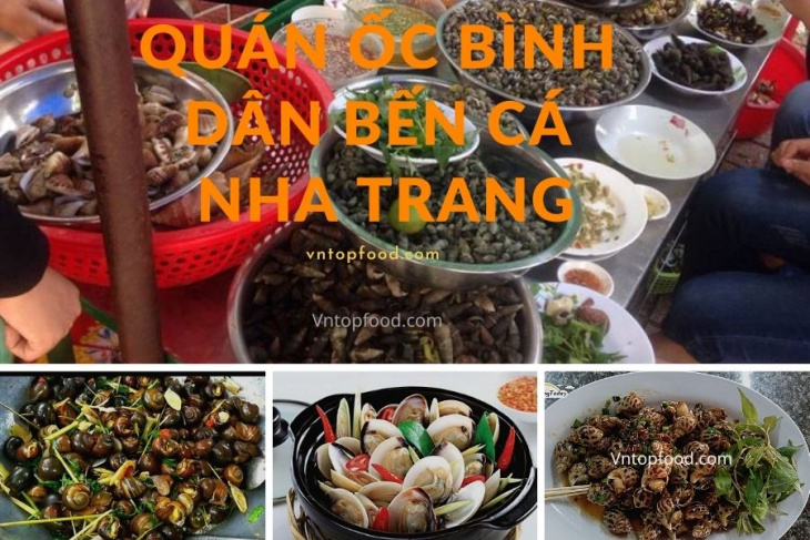 Các quán ốc ngon ở Nha Trang ăn no say không lo về giá