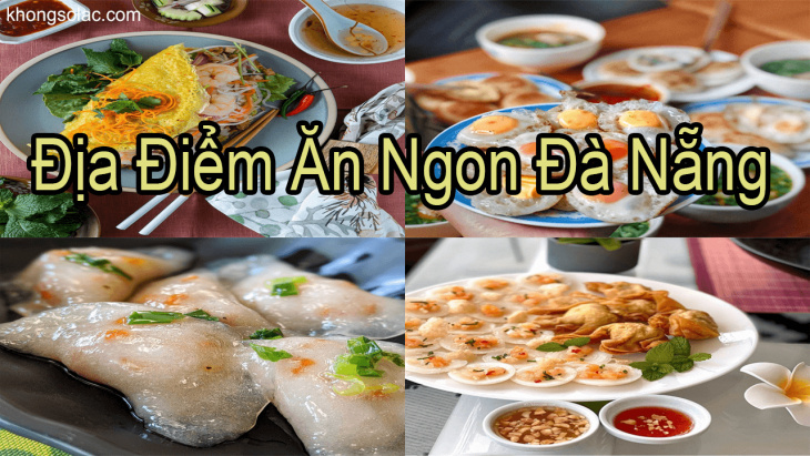 TOP 10 địa điểm ăn uống ngon tại Đà Nẵng