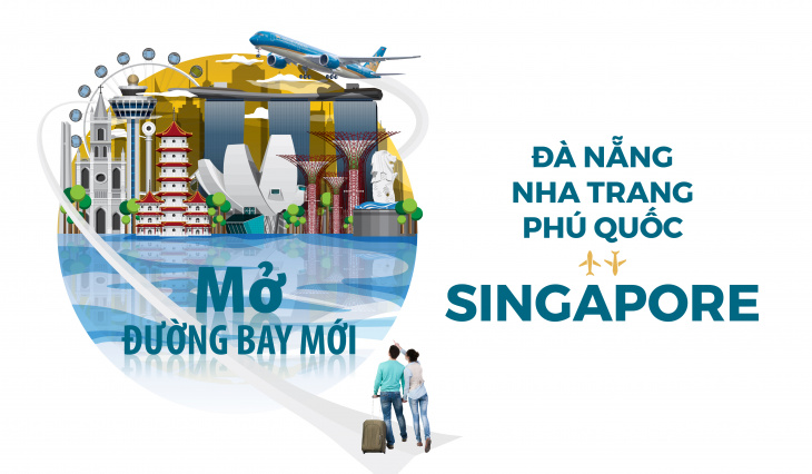 Vietnam Airlines mở đường bay mới từ Đà Nẵng, Nha Trang, Phú Quốc đi Singapore