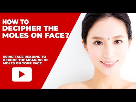 phong thủy, làm thế nào để giải mã các nốt ruồi trên khuôn mặt của bạn?