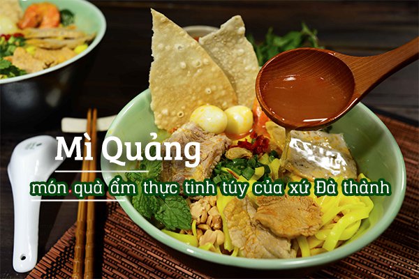 Top 3 địa chỉ ăn mì Quảng nổi tiếng Đà Nẵng