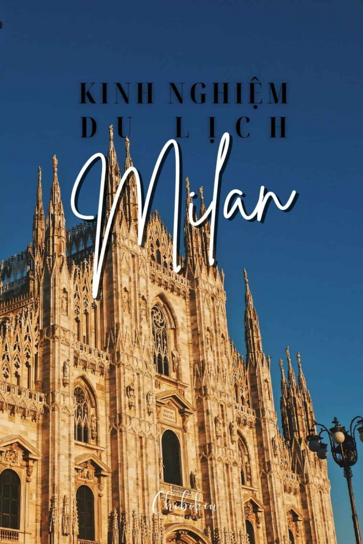 Kinh nghiệm du lịch Milan