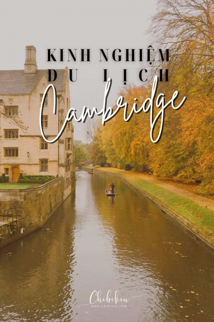 Kinh nghiệm du lịch Cambridge