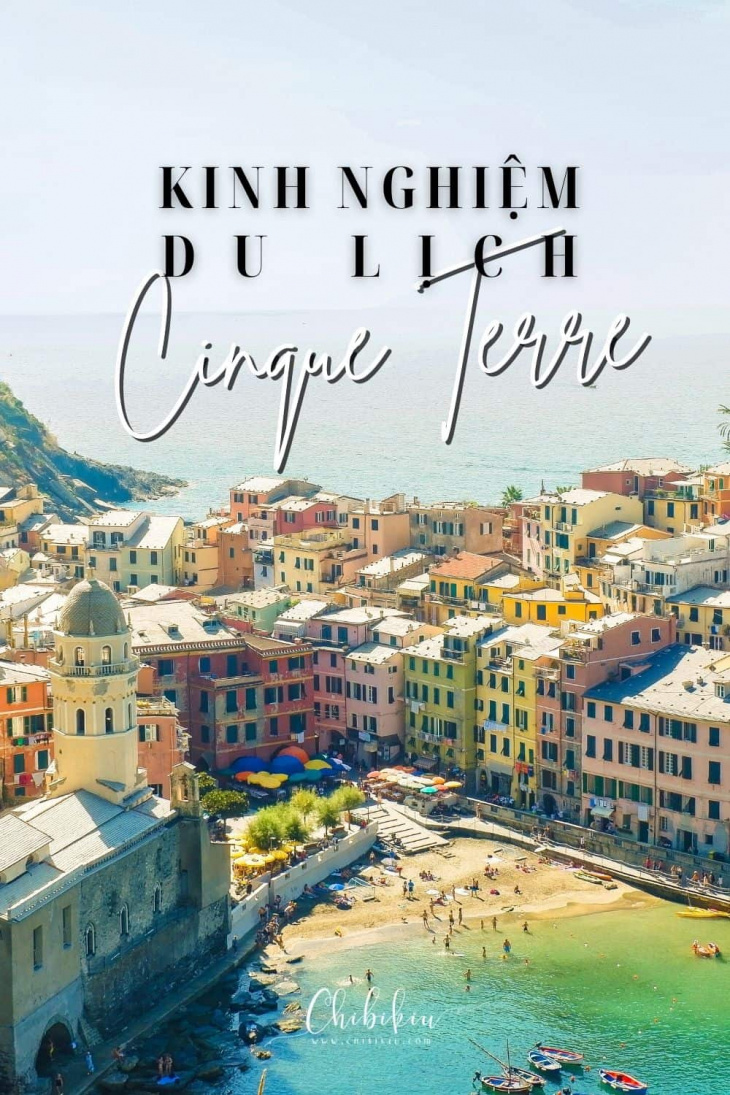 Kinh nghiệm du lịch Cinque Terre