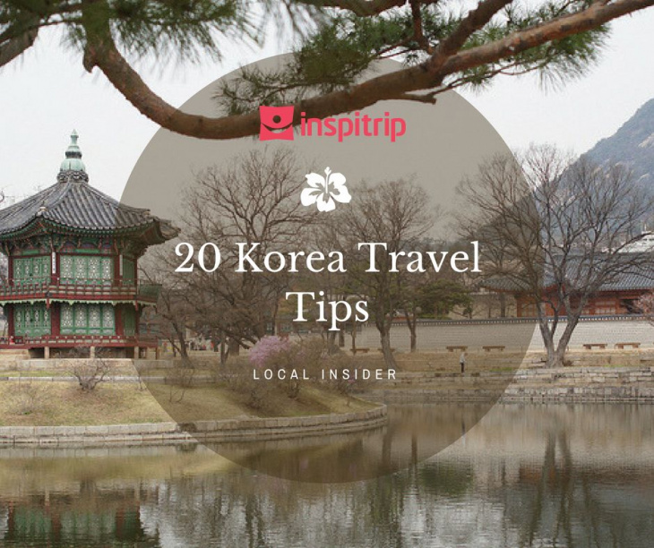 en, korea travel tips: 20 tips you should know before your trip