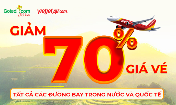 Vietjet Air – Giảm 70% Vé Promo Cho Tất Cả Các đường Bay Trong Nước Và Quốc Tế