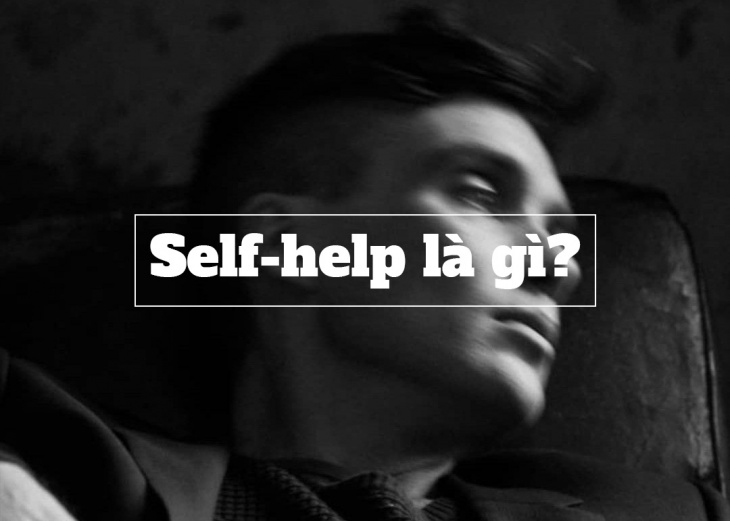 Self-help là gì? Self-help ‘độc hại’ ở Việt Nam? Có nên đọc sách self-help?