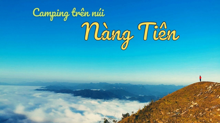 Núi Nàng Tiên – Điểm cắm trại săn mây hút hồn du khách tại Xứ Lạng