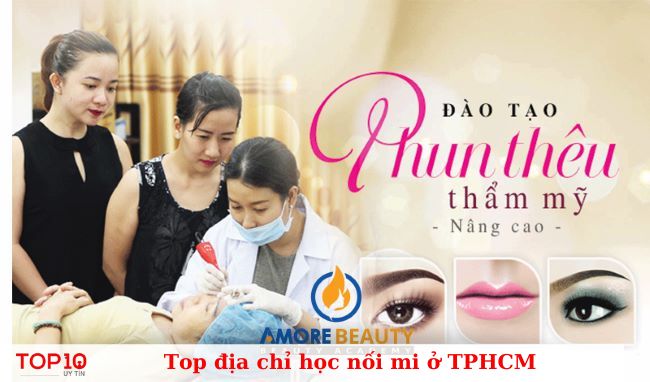 top 17 địa chỉ dạy học nối mi ở tphcm chuyên nghiệp nhất