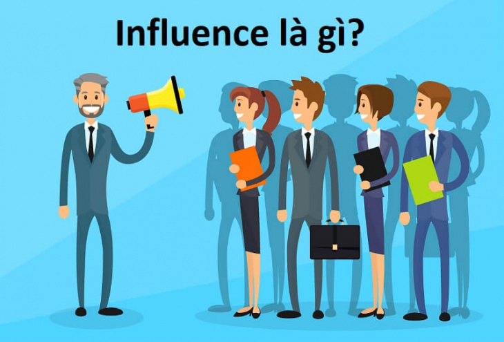 Influencer là gì? Vai trò của Influencer trong Marketing