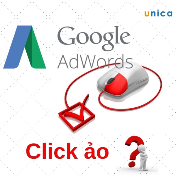 Click ảo quảng cáo Google Adwords và cách khắc phục
