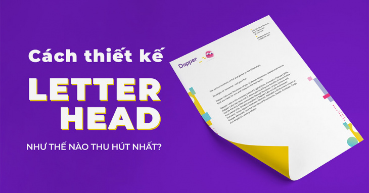 letterhead là gi, kiến thức, marketing, letterhead là gì? tuyệt chiêu thiết kế tiêu đề ấn tượng