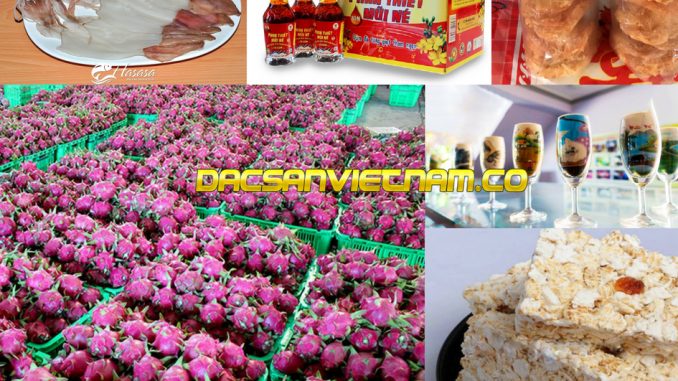 6 loại đặc sản ngon nức tiếng ở Phan Thiết – Bình Thuận bạn nên mua làm quà.