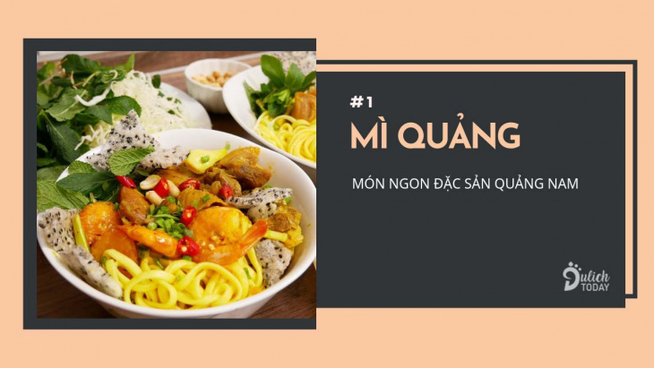 Thưởng thức 10 món ăn đặc sản Quảng Nam “ngon khó chối từ”