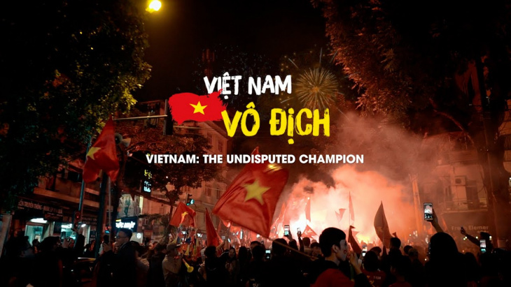 Phim tài liệu Việt Nam Vô Địch – Viet Nam: The Undisputed Champion