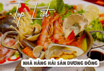 Top 3 nhà hàng hải sản tươi sống ở Dương Đông Phú Quốc
