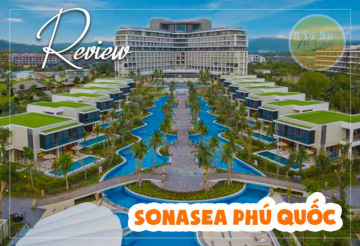 Review resort Sonasea Phú Quốc –  Best Western Premier Sonasea