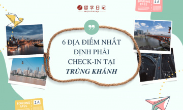 6 địa điểm Nhất định Phải Check-in Tại Trùng Khánh