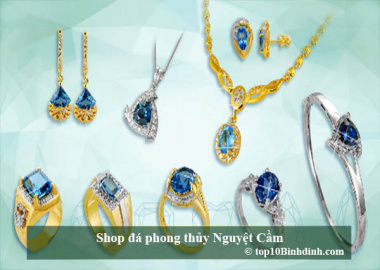 Top 10 Cửa hàng đá quý trang sức chất lượng Quy Nhơn Bình Định
