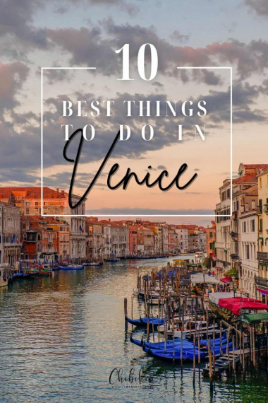 Top 10 best things to do in Venice Italy