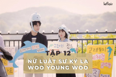 Phim Nữ Luật Sư Kỳ Lạ Woo Young Woo Tập 12