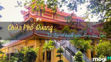 Ghé thăm chùa Phổ Quang nổi tiếng cầu gì được nấy tại Sài Gòn