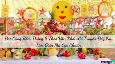 Những thông tin cần biết về bài cúng rằm tháng 8