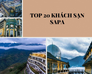 Top 20 khách sạn Sapa giá rẻ có hồ bơi view săn mây đẹp