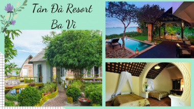 Tản Đà Resort Ba Vì – Điểm nghỉ dưỡng hấp dẫn dịp cuối tuần