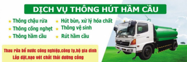 Top 6  Dịch vụ hút bể phốt, thông tắc cống uy tín nhất tỉnh Quảng Nam