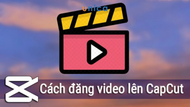 Cách đăng video lên Capcut  kiếm tiền Online hiệu quả