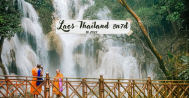 Review chi tiết: 8 ngày 7 đêm phượt du lịch Lào – Thái Lan bằng xe khách