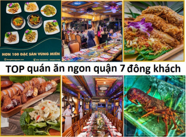 TOP 15 quán ăn ngon quận 7 TPHCM nổi tiếng & đông khách nhất