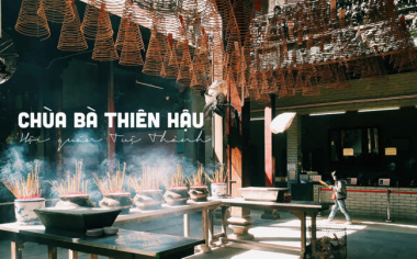 Ghé thăm chùa Bà Thiên Hậu – chốn linh thiêng bậc nhất Sài Gòn