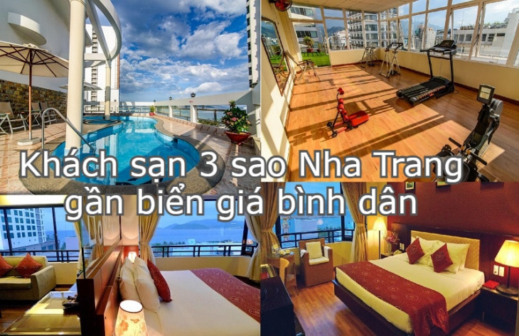 du lịch nha trang, đánh giá khách sạn, 15 khách sạn 3 sao ở nha trang gần biển, đẹp giá tốt 2023