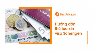 Thủ Tục Xin Visa Du Lịch Châu Âu Schengen từ A đến Z