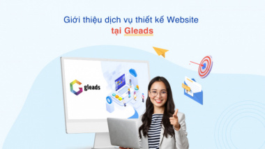 Bảng giá dịch vụ thiết kế web mới nhất của Gleads