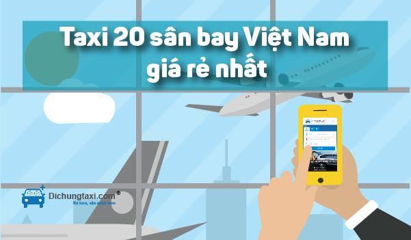 Đặt liền tay dịch vụ đi chung taxi sân bay rẻ nhất Việt Nam chỉ từ 70k/người