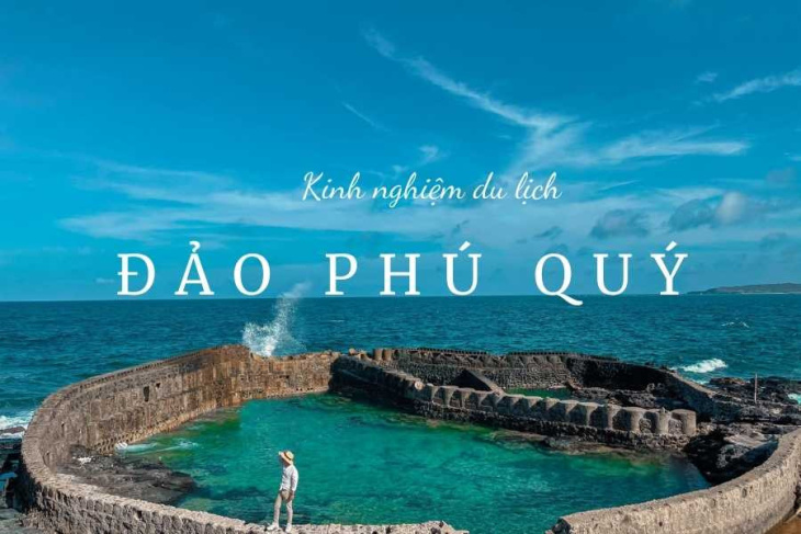 Đảo Phú Quý Phan Thiết: Hòn ngọc biến xanh Việt Nam